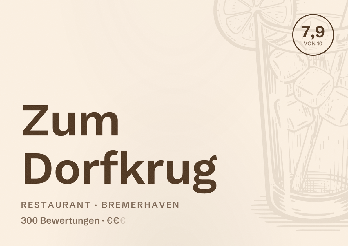 Illustriertes Poster von Zum Dorfkrug, Restaurant in Bremerhaven: Bewertung 7,9 von 10 aus 300 Bewertungen, Preisniveau €€