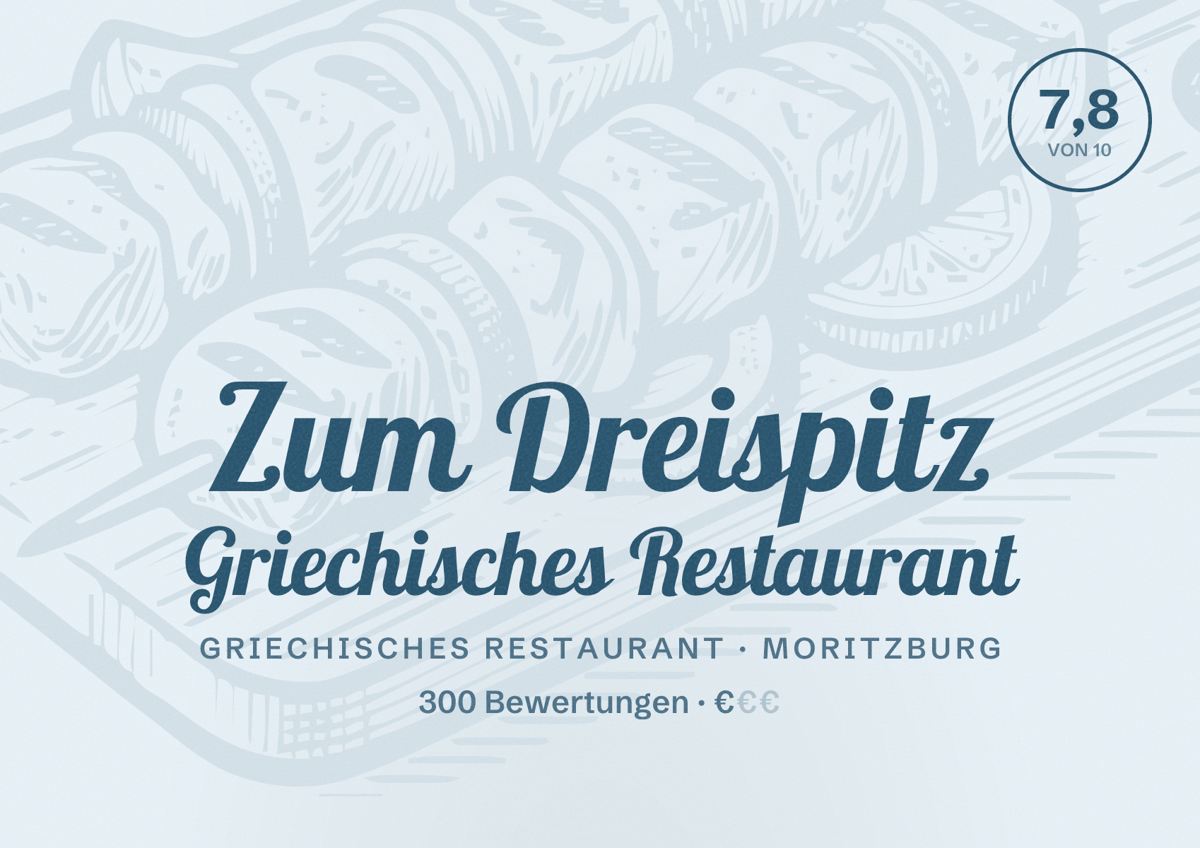 Illustriertes Poster von Zum Dreispitz Griechisches Restaurant, Griechisches Restaurant in Moritzburg: Bewertung 7,8 von 10 aus 300 Bewertungen, Preisniveau €