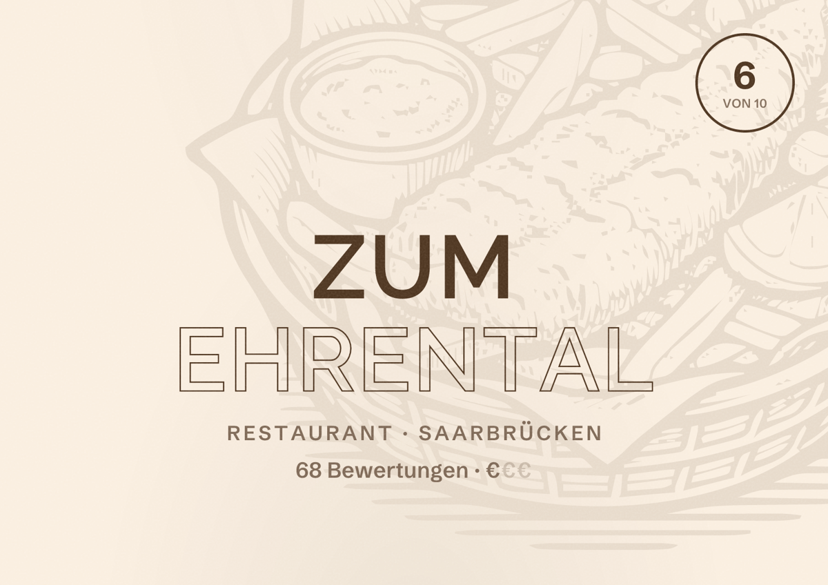 Illustriertes Poster von Zum Ehrental, Restaurant in Saarbrücken: Bewertung 6 von 10 aus 68 Bewertungen, Preisniveau €