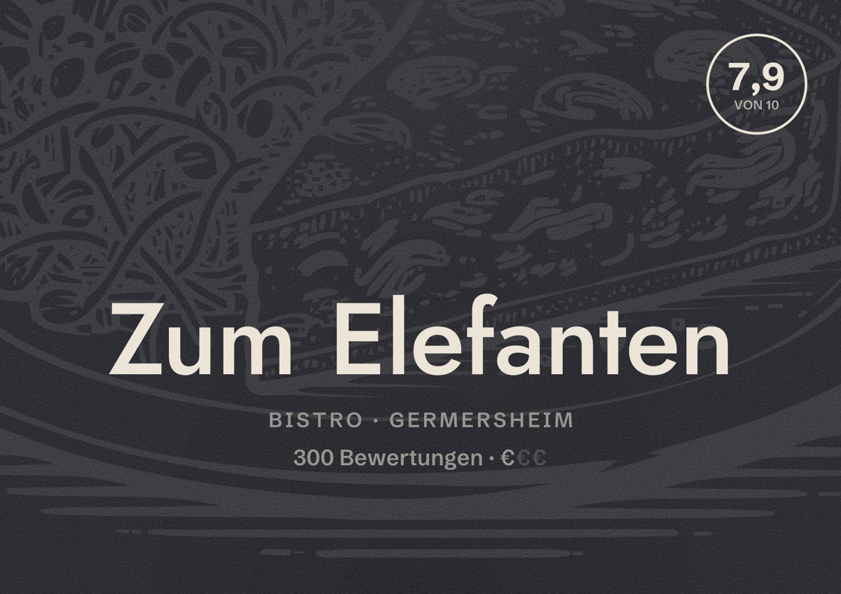 Illustriertes Poster von Zum Elefanten, Bistro in Germersheim: Bewertung 7,9 von 10 aus 300 Bewertungen, Preisniveau €