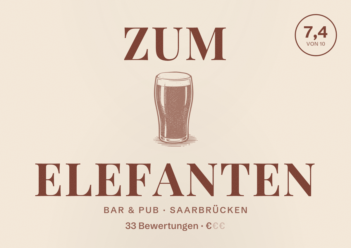 Illustriertes Poster von Zum Elefanten, Bar & Pub in Saarbrücken: Bewertung 7,4 von 10 aus 33 Bewertungen, Preisniveau €