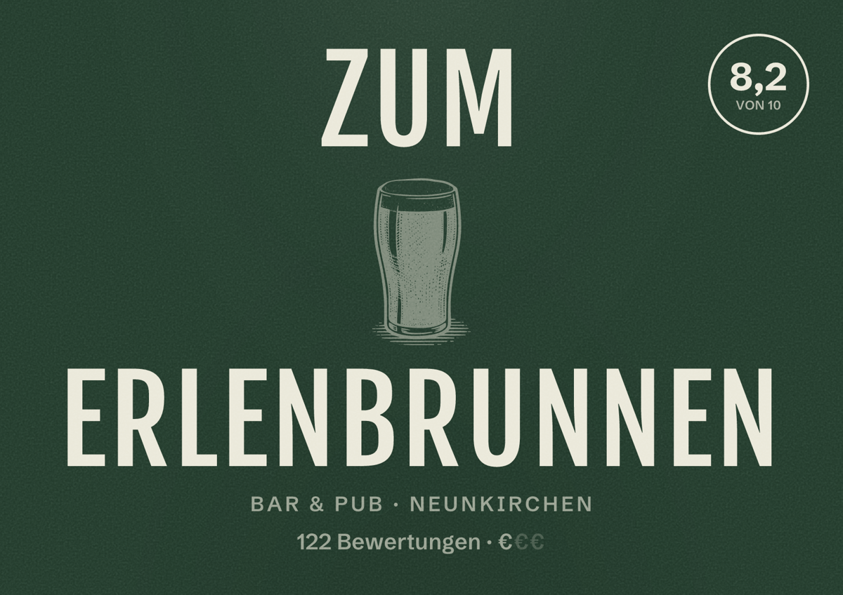 Illustriertes Poster von Zum Erlenbrunnen, Bar & Pub in Neunkirchen: Bewertung 8,2 von 10 aus 122 Bewertungen, Preisniveau €