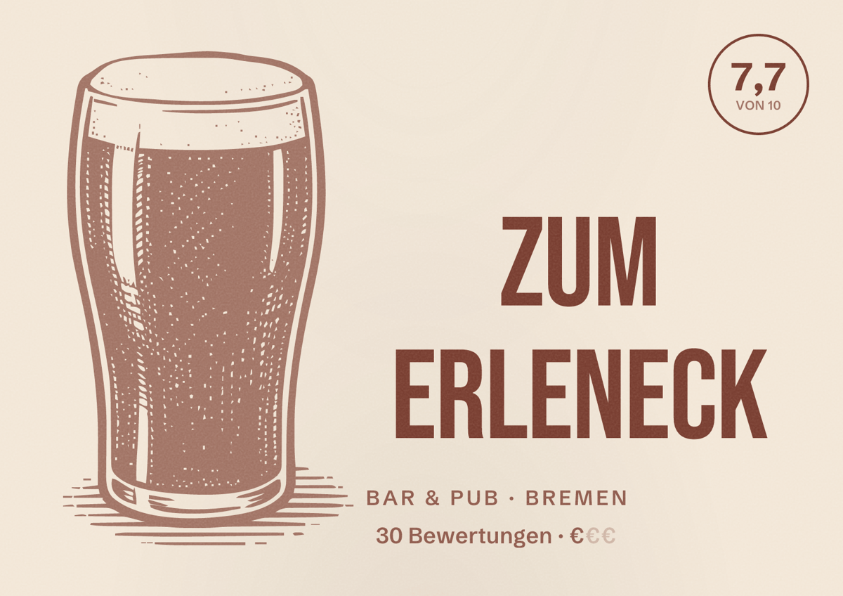 Illustriertes Poster von Zum Erleneck, Bar & Pub in Bremen: Bewertung 7,7 von 10 aus 30 Bewertungen, Preisniveau €