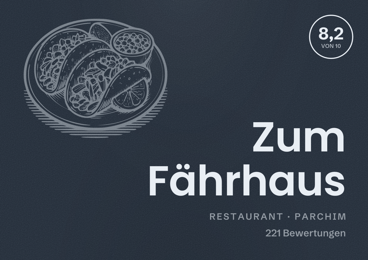 Illustriertes Poster von Zum Fährhaus, Restaurant in Parchim: Bewertung 8,2 von 10 aus 221 Bewertungen