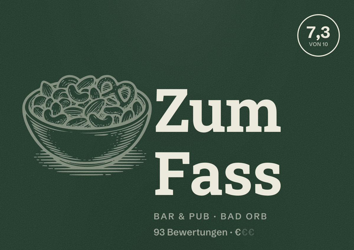 Illustriertes Poster von Zum Fass, Bar & Pub in Bad Orb: Bewertung 7,3 von 10 aus 93 Bewertungen, Preisniveau €