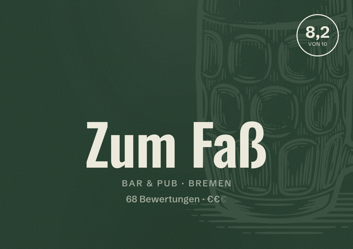 Illustriertes Poster von Zum Faß, Bar & Pub in Bremen: Bewertung 8,2 von 10 aus 68 Bewertungen, Preisniveau €€