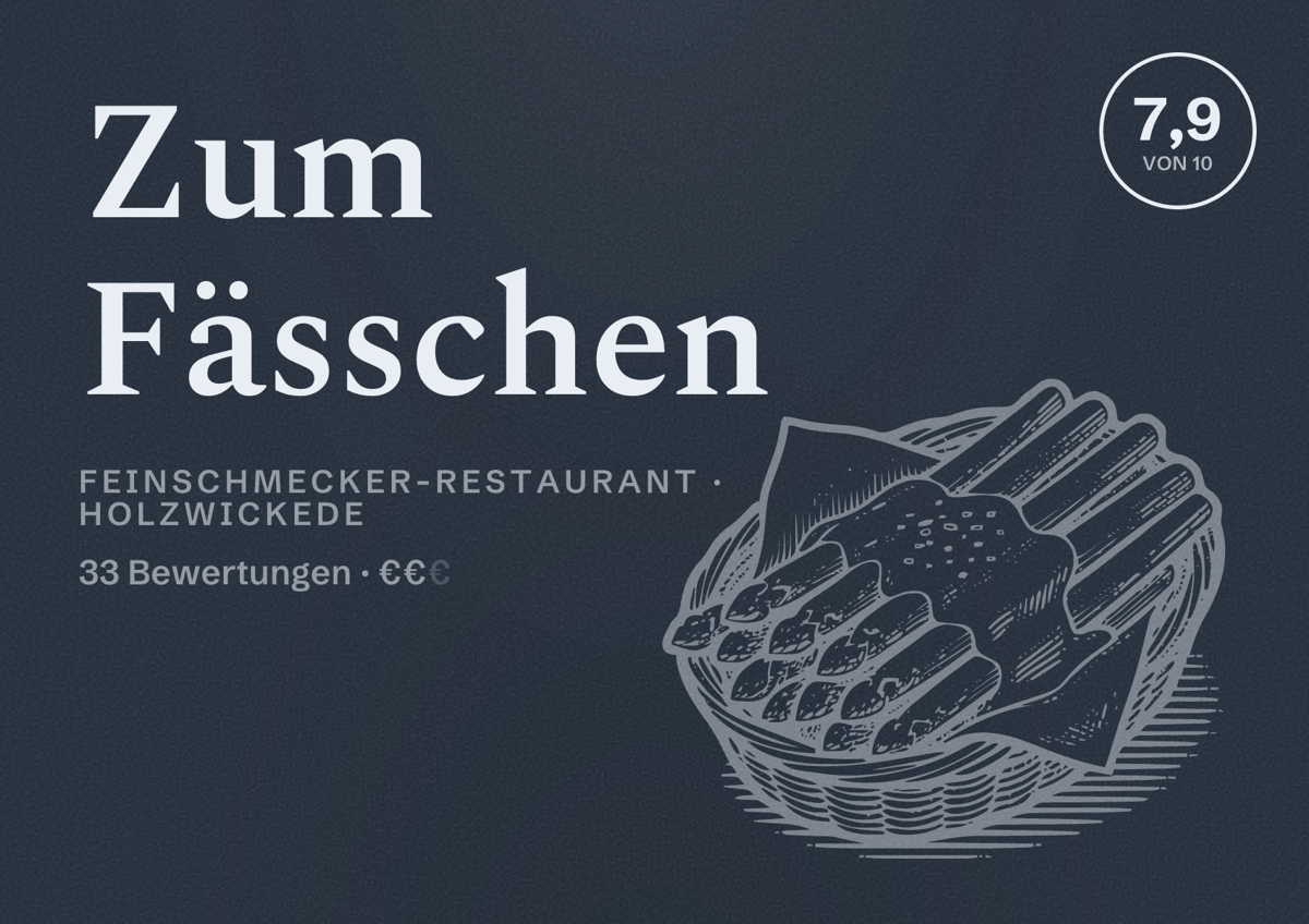 Illustriertes Poster von Zum Fässchen, Feinschmecker-Restaurant in Holzwickede: Bewertung 7,9 von 10 aus 33 Bewertungen, Preisniveau €€