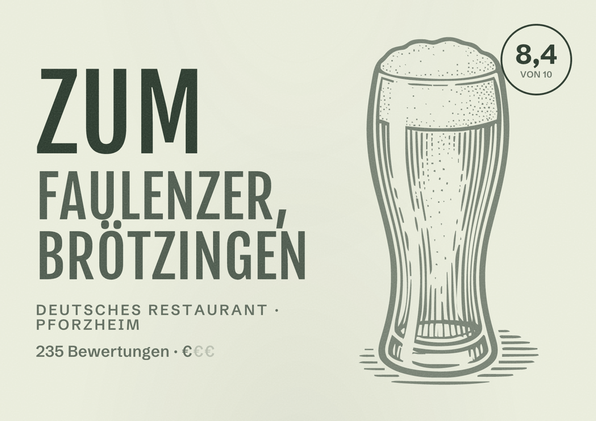 Illustriertes Poster von Zum Faulenzer, Brötzingen, Deutsches Restaurant in Pforzheim: Bewertung 8,4 von 10 aus 235 Bewertungen, Preisniveau €