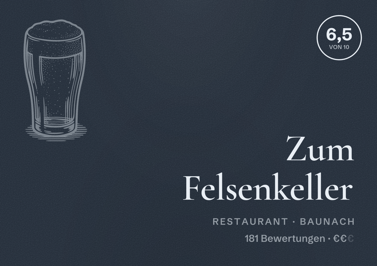 Illustriertes Poster von Zum Felsenkeller, Restaurant in Baunach: Bewertung 6,5 von 10 aus 181 Bewertungen, Preisniveau €€