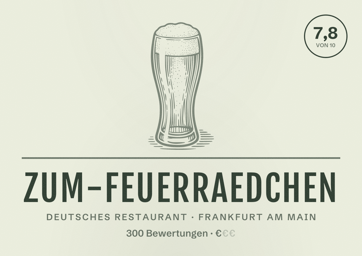 Illustriertes Poster von Zum-Feuerraedchen, Deutsches Restaurant in Frankfurt am Main: Bewertung 7,8 von 10 aus 300 Bewertungen, Preisniveau €