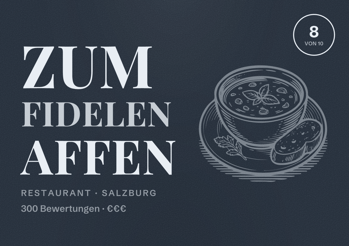 Illustriertes Poster von Zum fidelen Affen, Restaurant in Salzburg: Bewertung 8 von 10 aus 300 Bewertungen, Preisniveau €€€