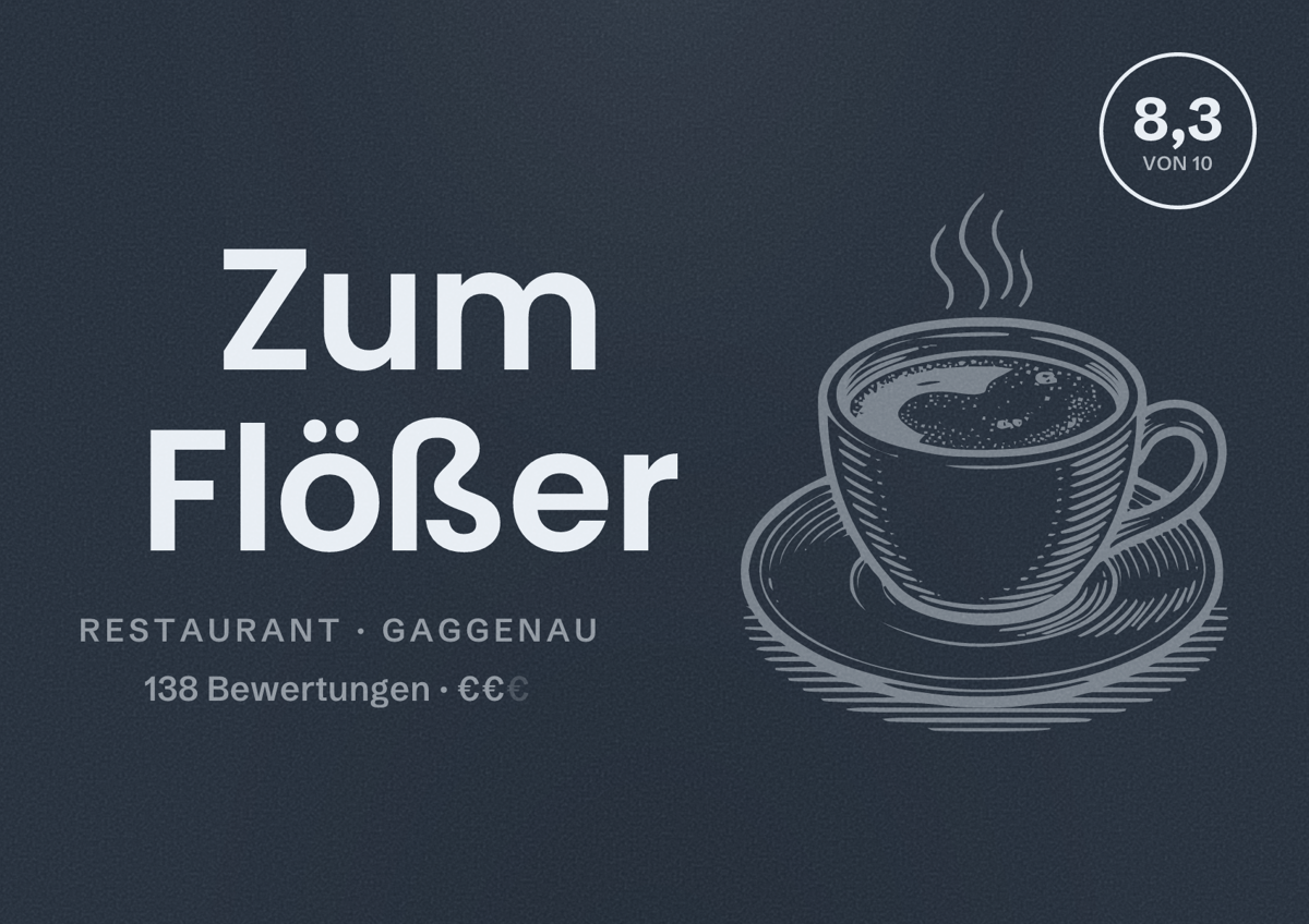 Illustriertes Poster von Zum Flößer, Restaurant in Gaggenau: Bewertung 8,3 von 10 aus 138 Bewertungen, Preisniveau €€