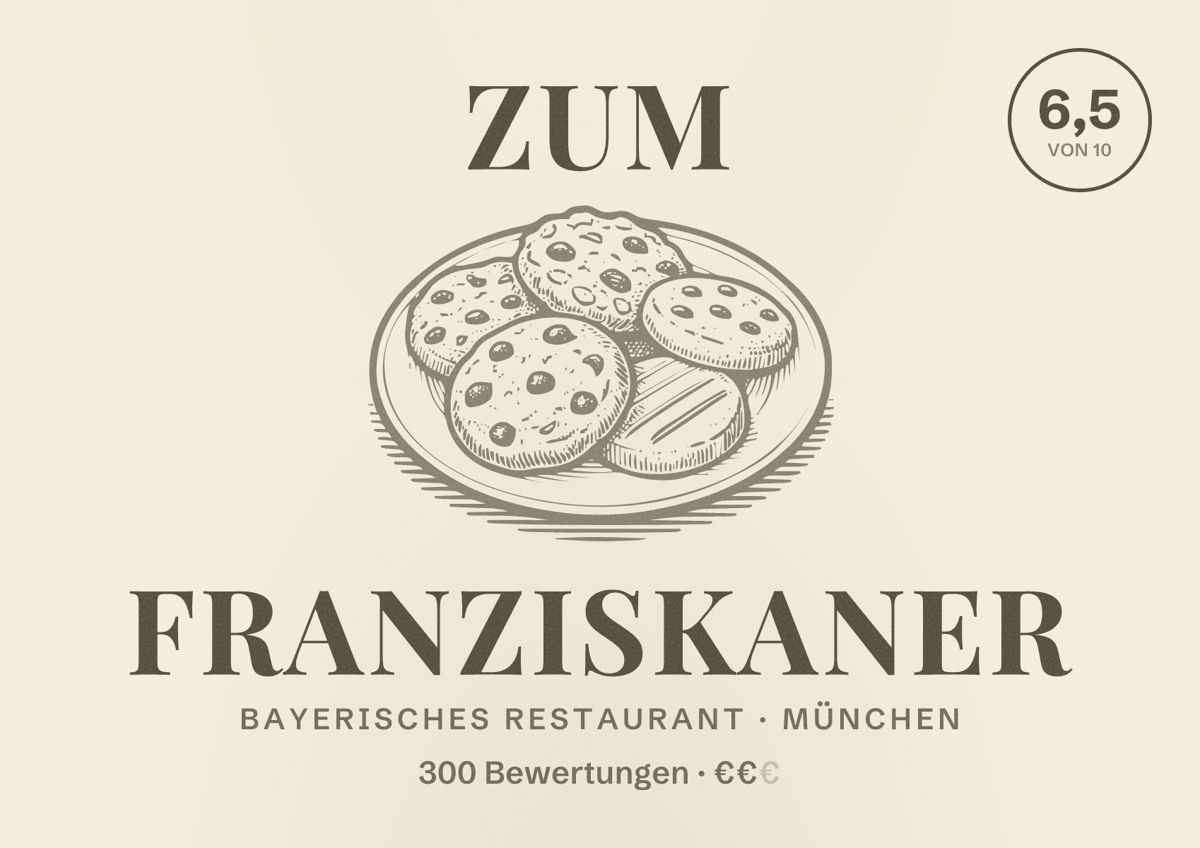 Illustriertes Poster von Zum Franziskaner, Bayerisches Restaurant in München: Bewertung 6,5 von 10 aus 300 Bewertungen, Preisniveau €€