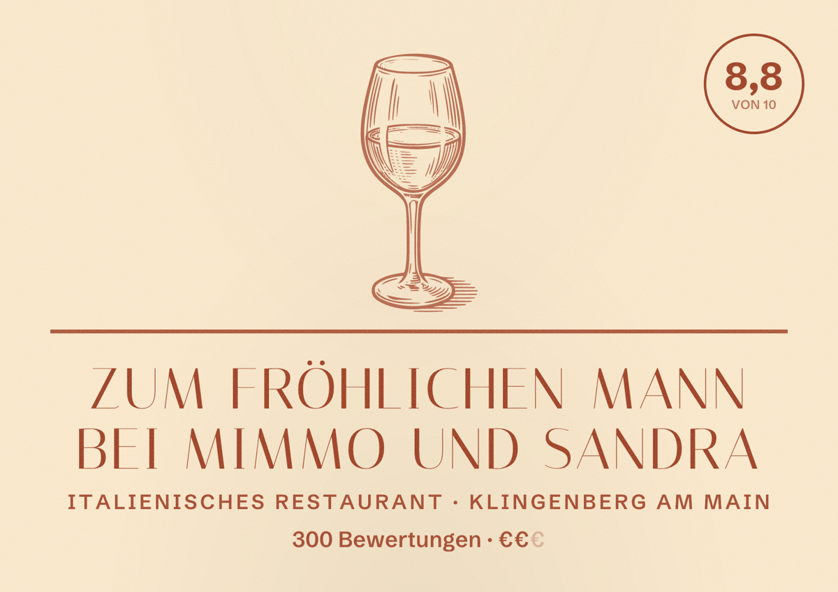 Illustriertes Poster von Zum fröhlichen Mann bei Mimmo und Sandra, Italienisches Restaurant in Klingenberg am Main: Bewertung 8,8 von 10 aus 300 Bewertungen, Preisniveau €€