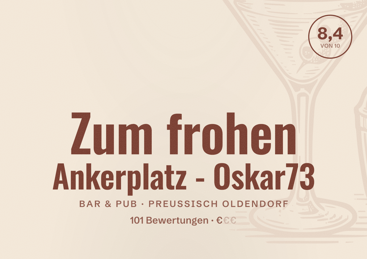 Illustriertes Poster von Zum frohen Ankerplatz - Oskar73, Bar & Pub in Preußisch Oldendorf: Bewertung 8,4 von 10 aus 101 Bewertungen, Preisniveau €