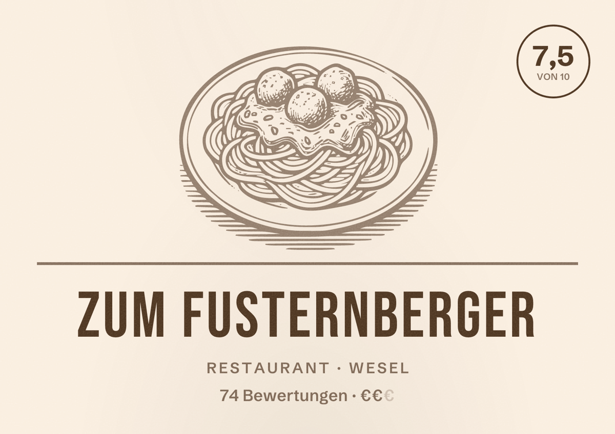 Illustriertes Poster von Zum Fusternberger, Restaurant in Wesel: Bewertung 7,5 von 10 aus 74 Bewertungen, Preisniveau €€