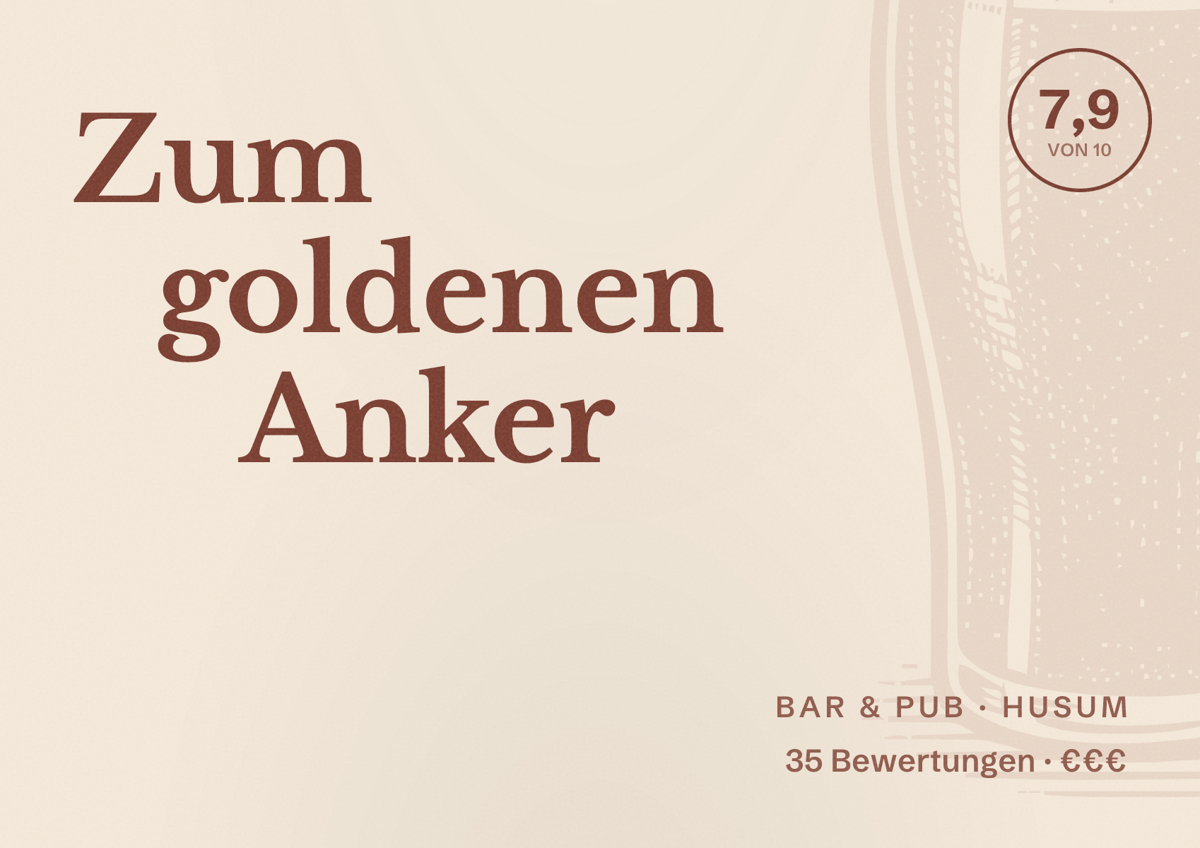 Illustriertes Poster von Zum goldenen Anker, Bar & Pub in Husum: Bewertung 7,9 von 10 aus 35 Bewertungen, Preisniveau €€€