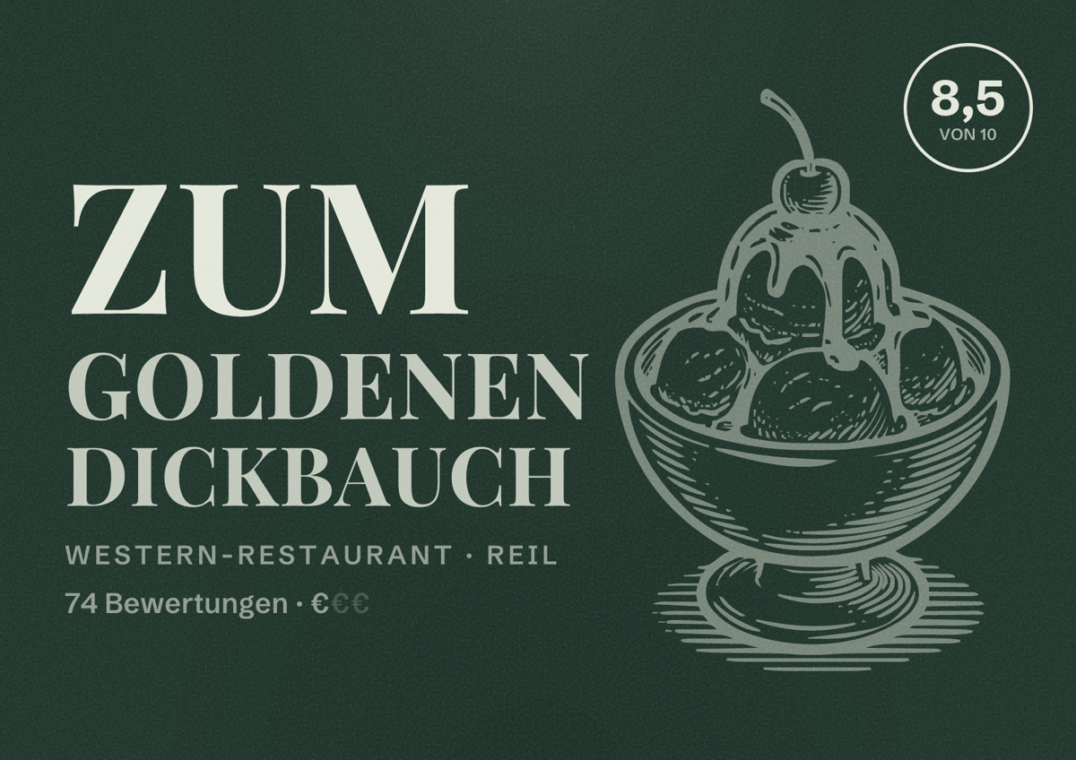 Illustriertes Poster von Zum goldenen Dickbauch, Western-Restaurant in Reil: Bewertung 8,5 von 10 aus 74 Bewertungen, Preisniveau €