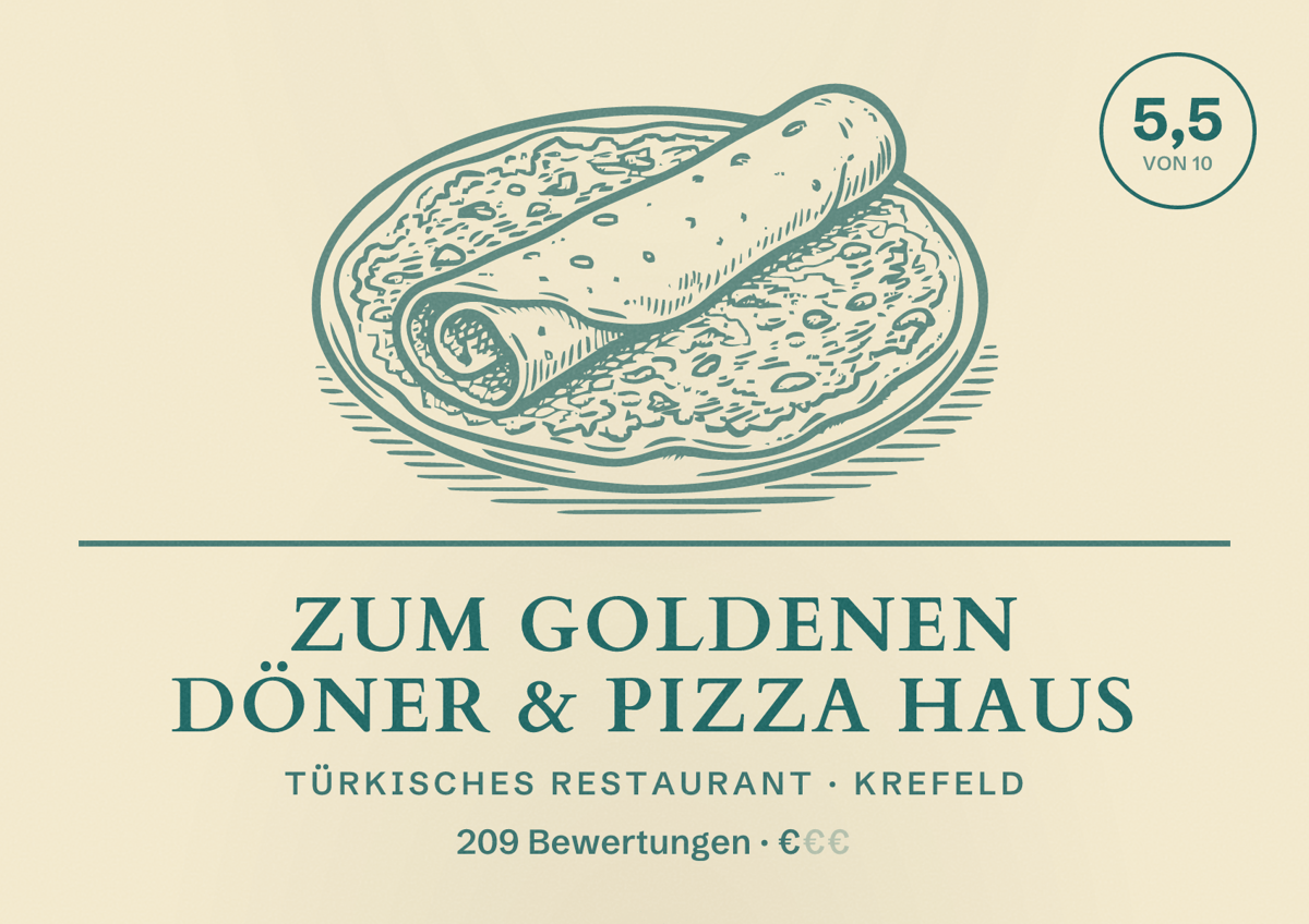 Illustriertes Poster von Zum Goldenen Döner & Pizza Haus, Türkisches Restaurant in Krefeld: Bewertung 5,5 von 10 aus 209 Bewertungen, Preisniveau €