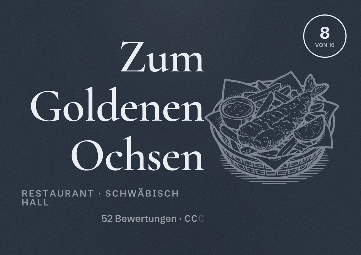 Illustriertes Poster von Zum Goldenen Ochsen, Restaurant in Schwäbisch Hall: Bewertung 8 von 10 aus 52 Bewertungen, Preisniveau €€