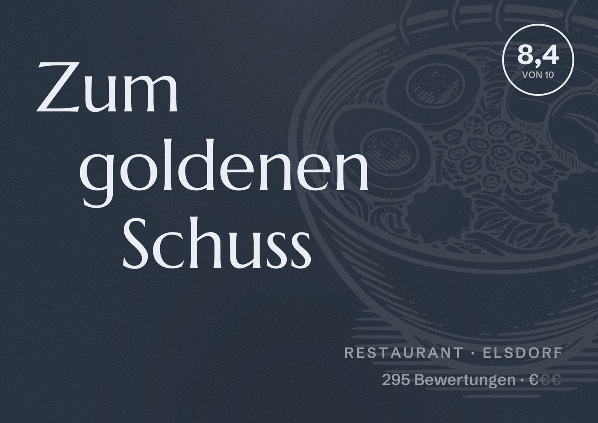 Illustriertes Poster von Zum goldenen Schuss, Restaurant in Elsdorf: Bewertung 8,4 von 10 aus 295 Bewertungen, Preisniveau €