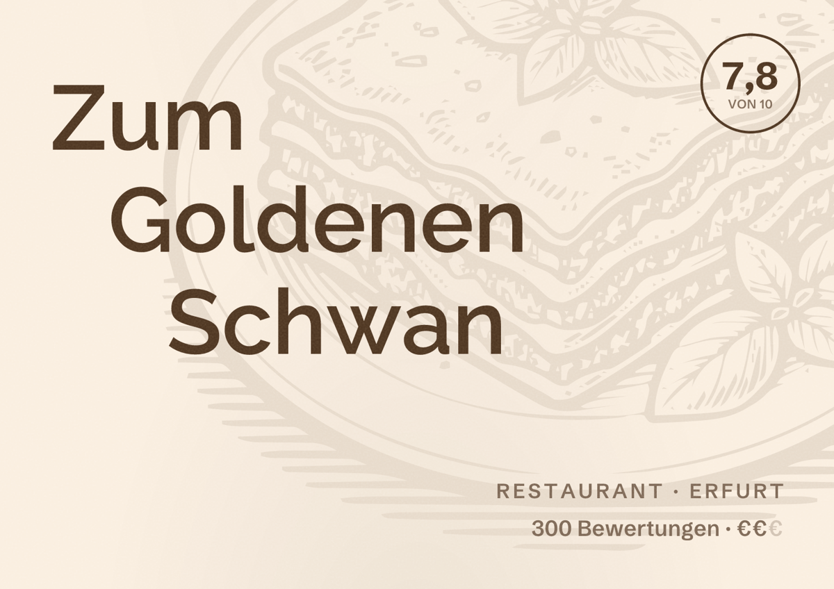 Illustriertes Poster von Zum Goldenen Schwan, Restaurant in Erfurt: Bewertung 7,8 von 10 aus 300 Bewertungen, Preisniveau €€