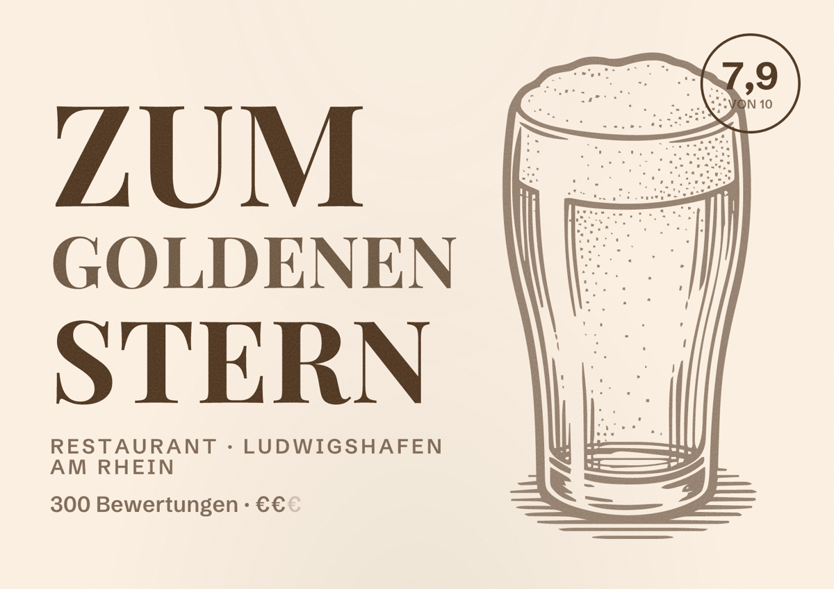 Illustriertes Poster von Zum Goldenen Stern, Restaurant in Ludwigshafen am Rhein: Bewertung 7,9 von 10 aus 300 Bewertungen, Preisniveau €€