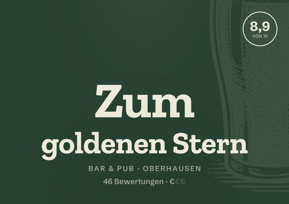 Illustriertes Poster von Zum goldenen Stern, Bar & Pub in Oberhausen: Bewertung 8,9 von 10 aus 46 Bewertungen, Preisniveau €