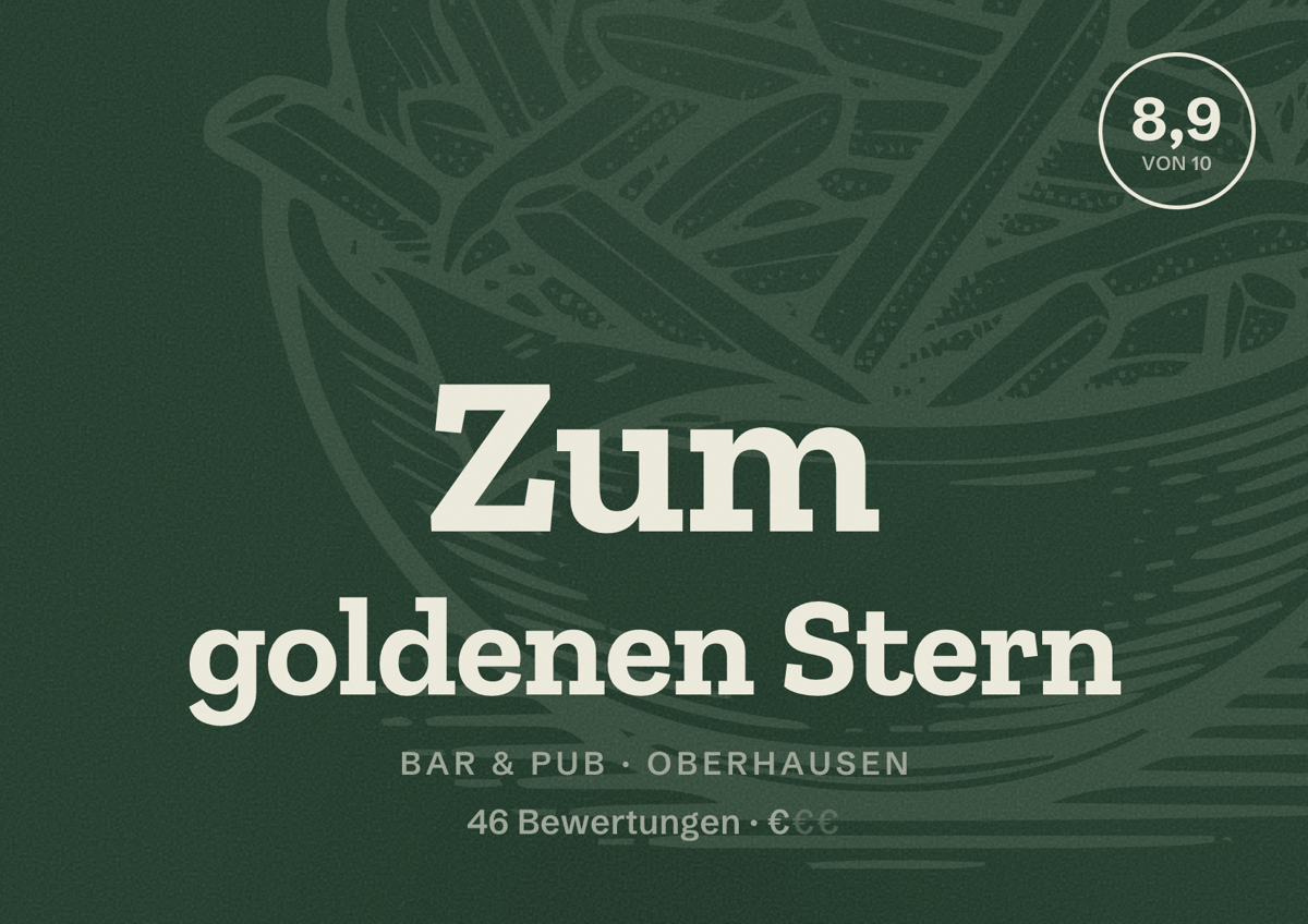 Illustriertes Poster von Zum goldenen Stern, Bar & Pub in Oberhausen: Bewertung 8,9 von 10 aus 46 Bewertungen, Preisniveau €