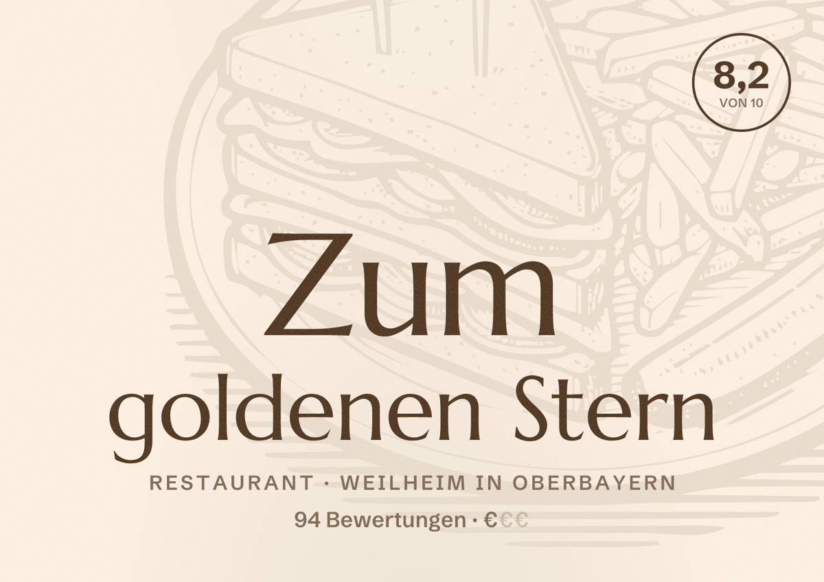 Illustriertes Poster von Zum goldenen Stern, Restaurant in Weilheim in Oberbayern: Bewertung 8,2 von 10 aus 94 Bewertungen, Preisniveau €