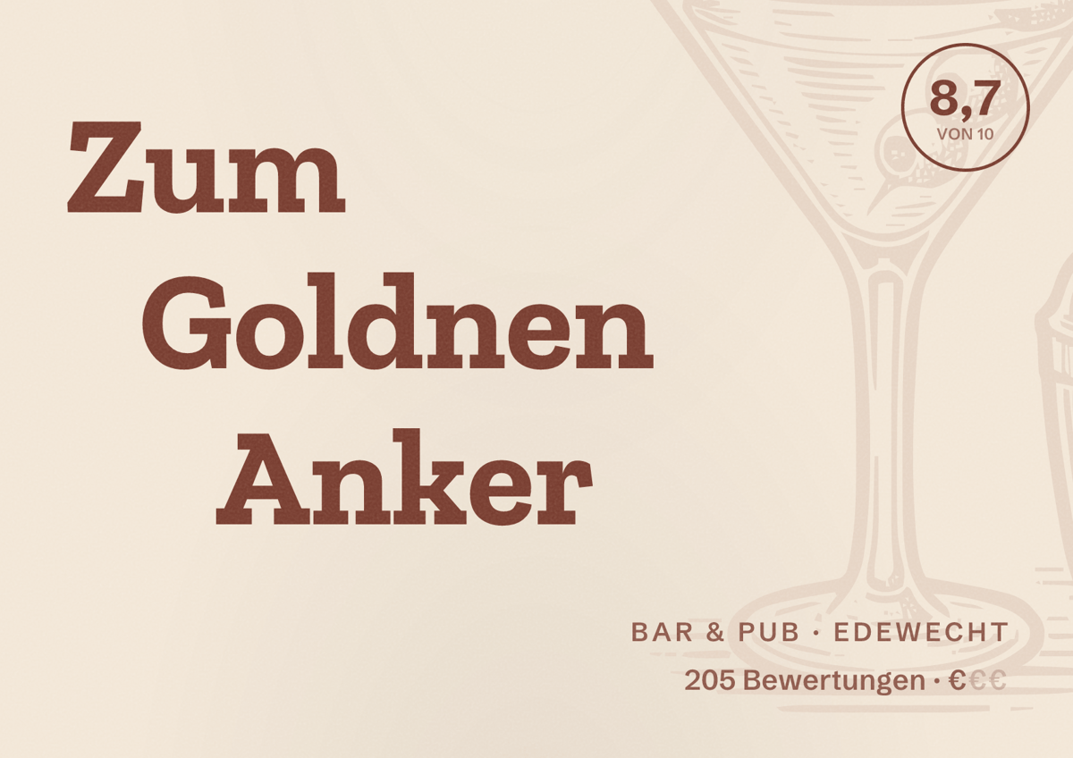 Illustriertes Poster von Zum Goldnen Anker, Bar & Pub in Edewecht: Bewertung 8,7 von 10 aus 205 Bewertungen, Preisniveau €