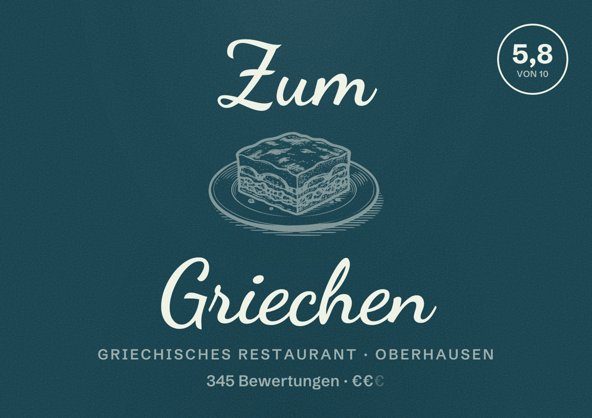 Illustriertes Poster von Zum Griechen, Griechisches Restaurant in Oberhausen: Bewertung 5,8 von 10 aus 345 Bewertungen, Preisniveau €€