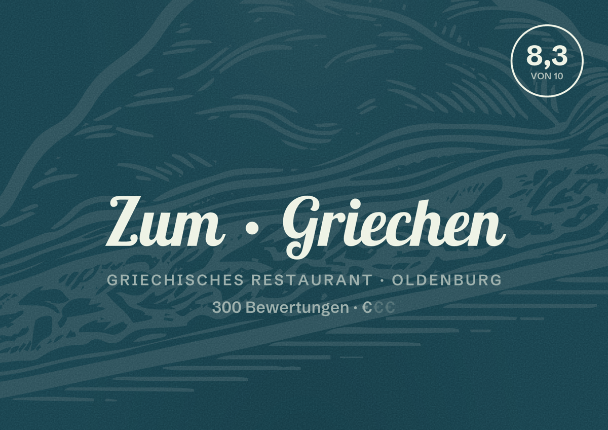 Illustriertes Poster von Zum Griechen, Griechisches Restaurant in Oldenburg: Bewertung 8,3 von 10 aus 300 Bewertungen, Preisniveau €