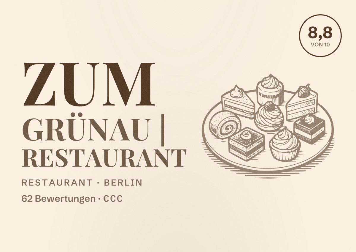 Illustriertes Poster von ZUM GRÜNAU | Restaurant, Restaurant in Berlin: Bewertung 8,8 von 10 aus 62 Bewertungen, Preisniveau €€€
