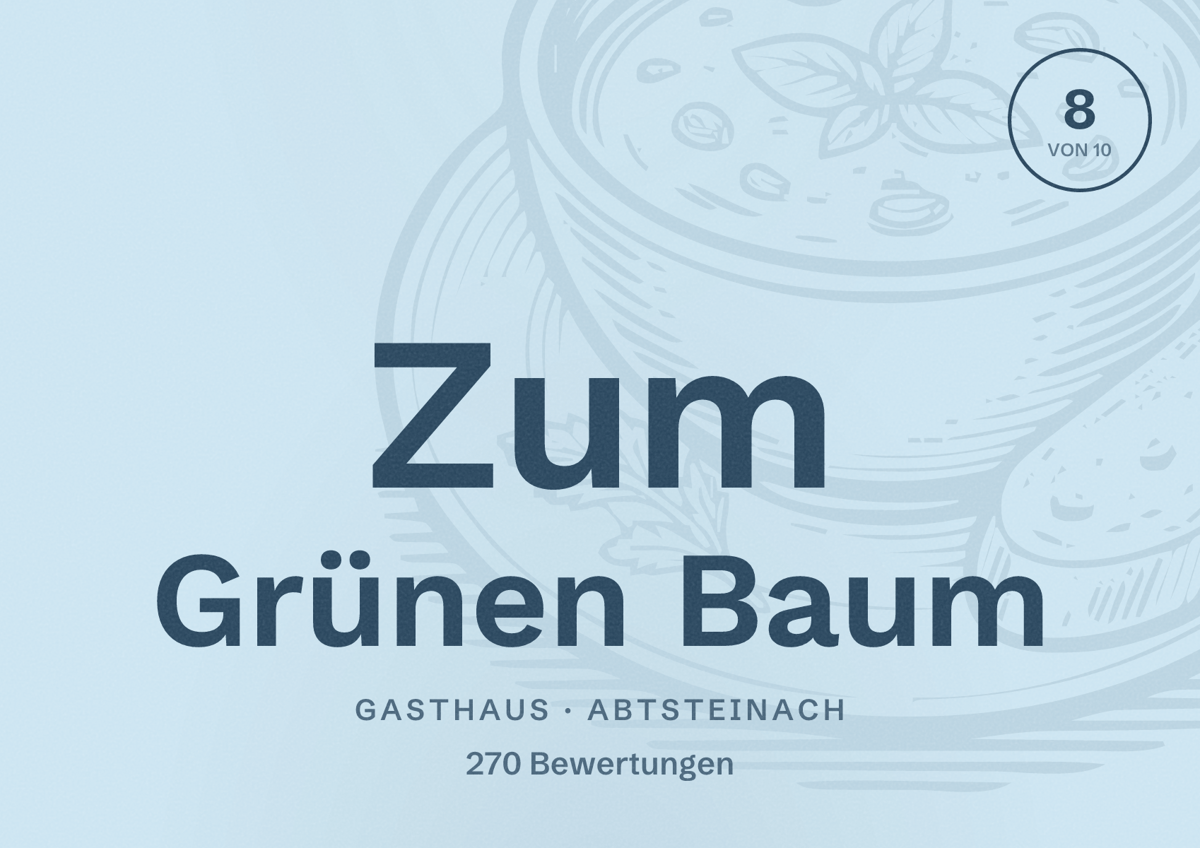 Illustriertes Poster von Zum Grünen Baum, Gasthaus in Abtsteinach: Bewertung 8 von 10 aus 270 Bewertungen