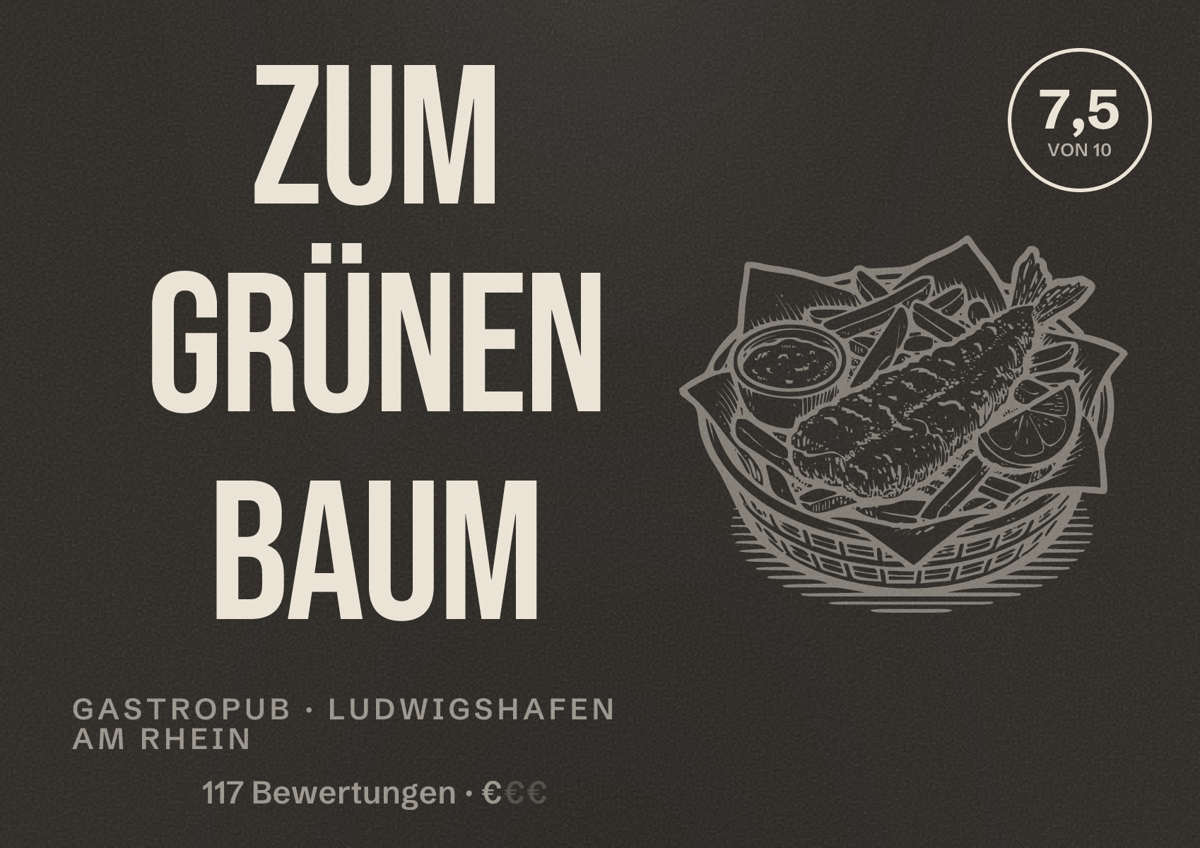 Illustriertes Poster von Zum grünen Baum, Gastropub in Ludwigshafen am Rhein: Bewertung 7,5 von 10 aus 117 Bewertungen, Preisniveau €