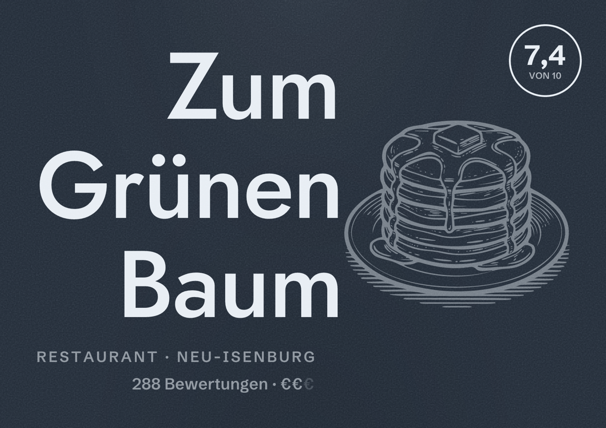 Illustriertes Poster von Zum Grünen Baum, Restaurant in Neu-Isenburg: Bewertung 7,4 von 10 aus 288 Bewertungen, Preisniveau €€