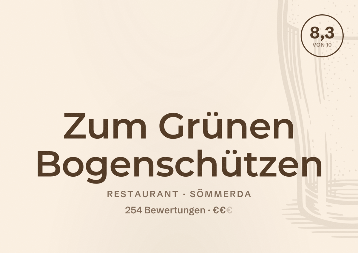 Illustriertes Poster von Zum Grünen Bogenschützen, Restaurant in Sömmerda: Bewertung 8,3 von 10 aus 254 Bewertungen, Preisniveau €€