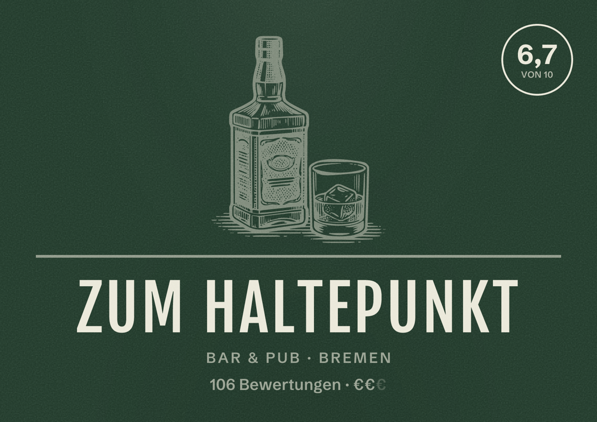 Illustriertes Poster von Zum Haltepunkt, Bar & Pub in Bremen: Bewertung 6,7 von 10 aus 106 Bewertungen, Preisniveau €€