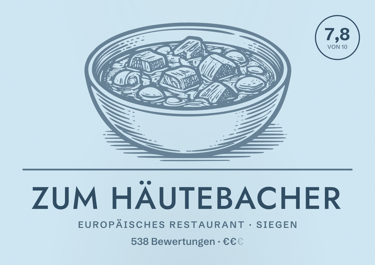 Illustriertes Poster von Zum Häutebacher, Europäisches Restaurant in Siegen: Bewertung 7,8 von 10 aus 538 Bewertungen, Preisniveau €€
