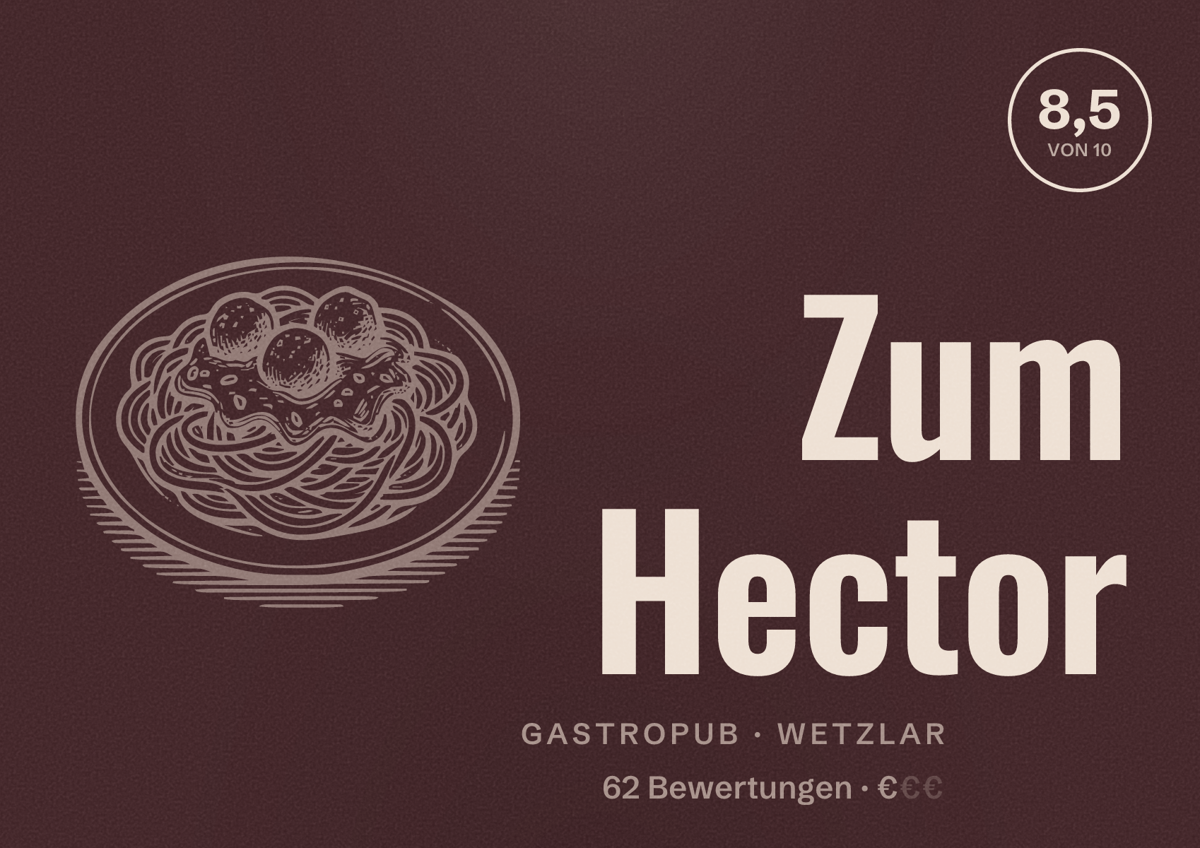 Illustriertes Poster von Zum Hector, Gastropub in Wetzlar: Bewertung 8,5 von 10 aus 62 Bewertungen, Preisniveau €