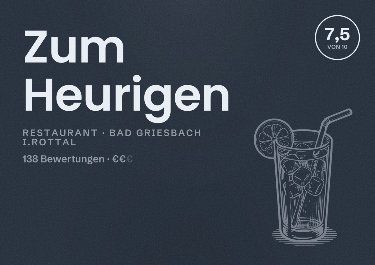 Illustriertes Poster von Zum Heurigen, Restaurant in Bad Griesbach i.Rottal: Bewertung 7,5 von 10 aus 138 Bewertungen, Preisniveau €€