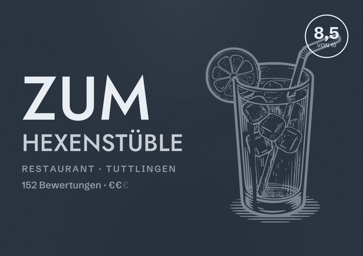 Illustriertes Poster von Zum Hexenstüble, Restaurant in Tuttlingen: Bewertung 8,5 von 10 aus 152 Bewertungen, Preisniveau €€
