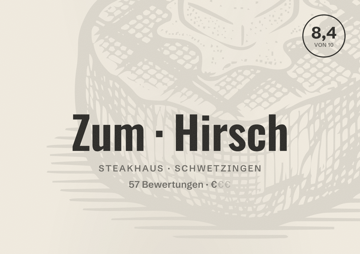 Illustriertes Poster von Zum Hirsch, Steakhaus in Schwetzingen: Bewertung 8,4 von 10 aus 57 Bewertungen, Preisniveau €