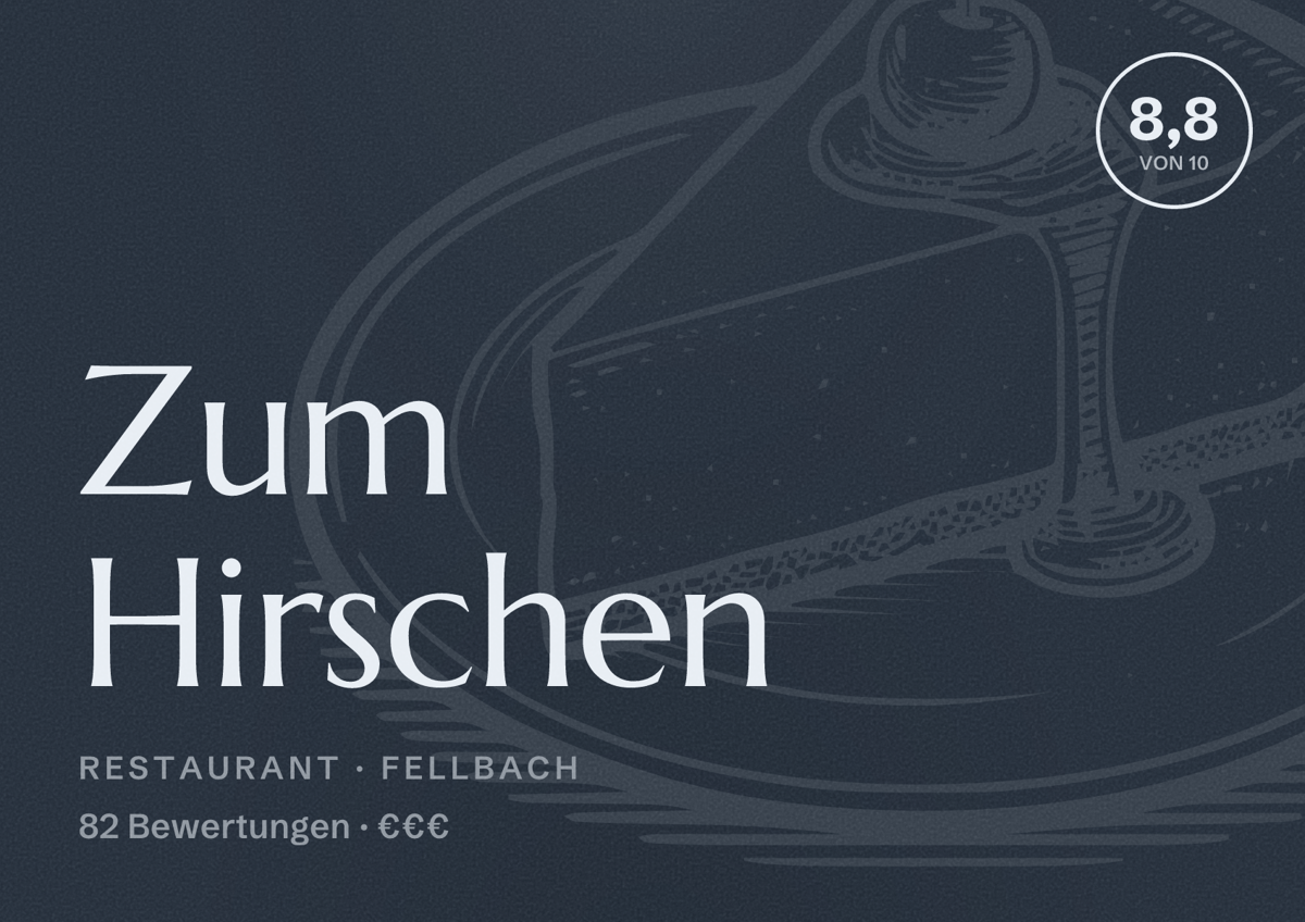 Illustriertes Poster von Zum Hirschen, Restaurant in Fellbach: Bewertung 8,8 von 10 aus 82 Bewertungen, Preisniveau €€€