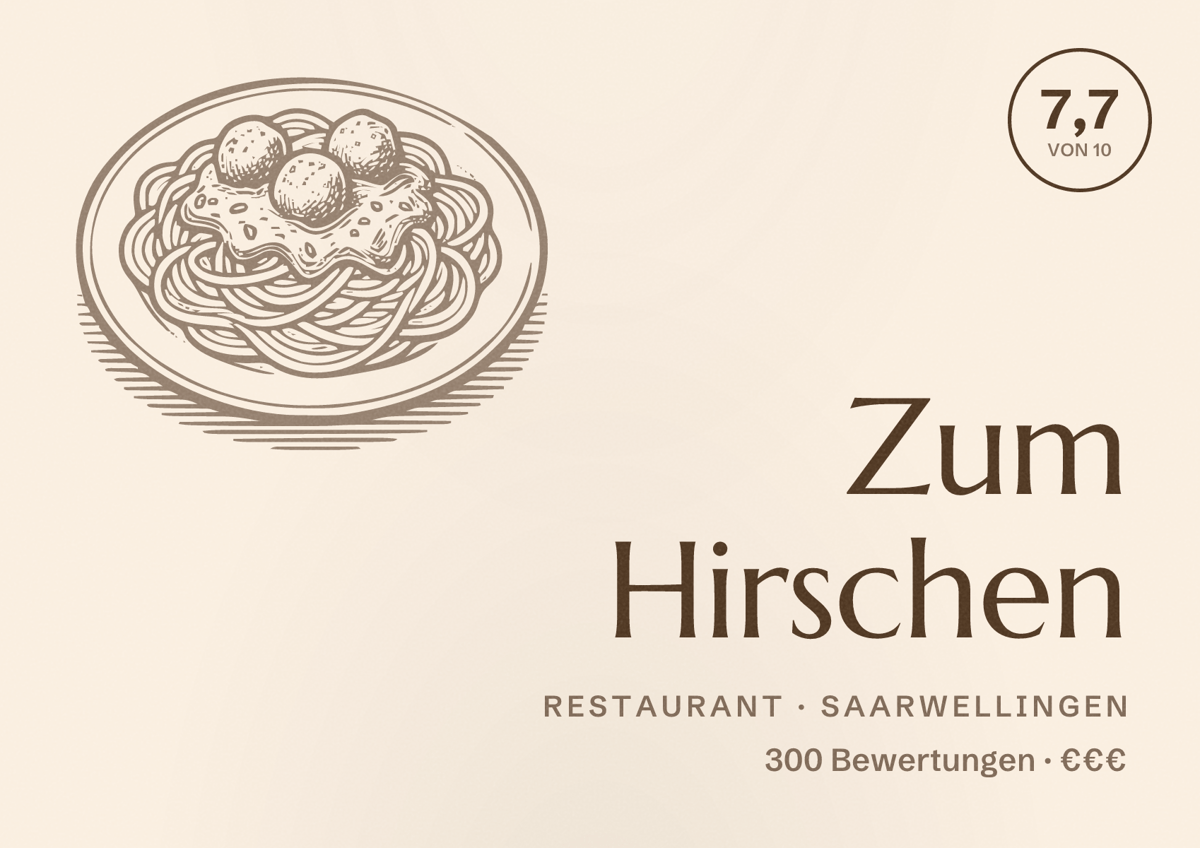 Illustriertes Poster von Zum Hirschen, Restaurant in Saarwellingen: Bewertung 7,7 von 10 aus 300 Bewertungen, Preisniveau €€€