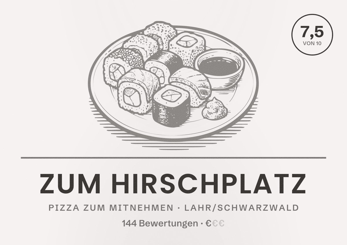 Illustriertes Poster von Zum Hirschplatz, Pizza zum Mitnehmen in Lahr/Schwarzwald: Bewertung 7,5 von 10 aus 144 Bewertungen, Preisniveau €