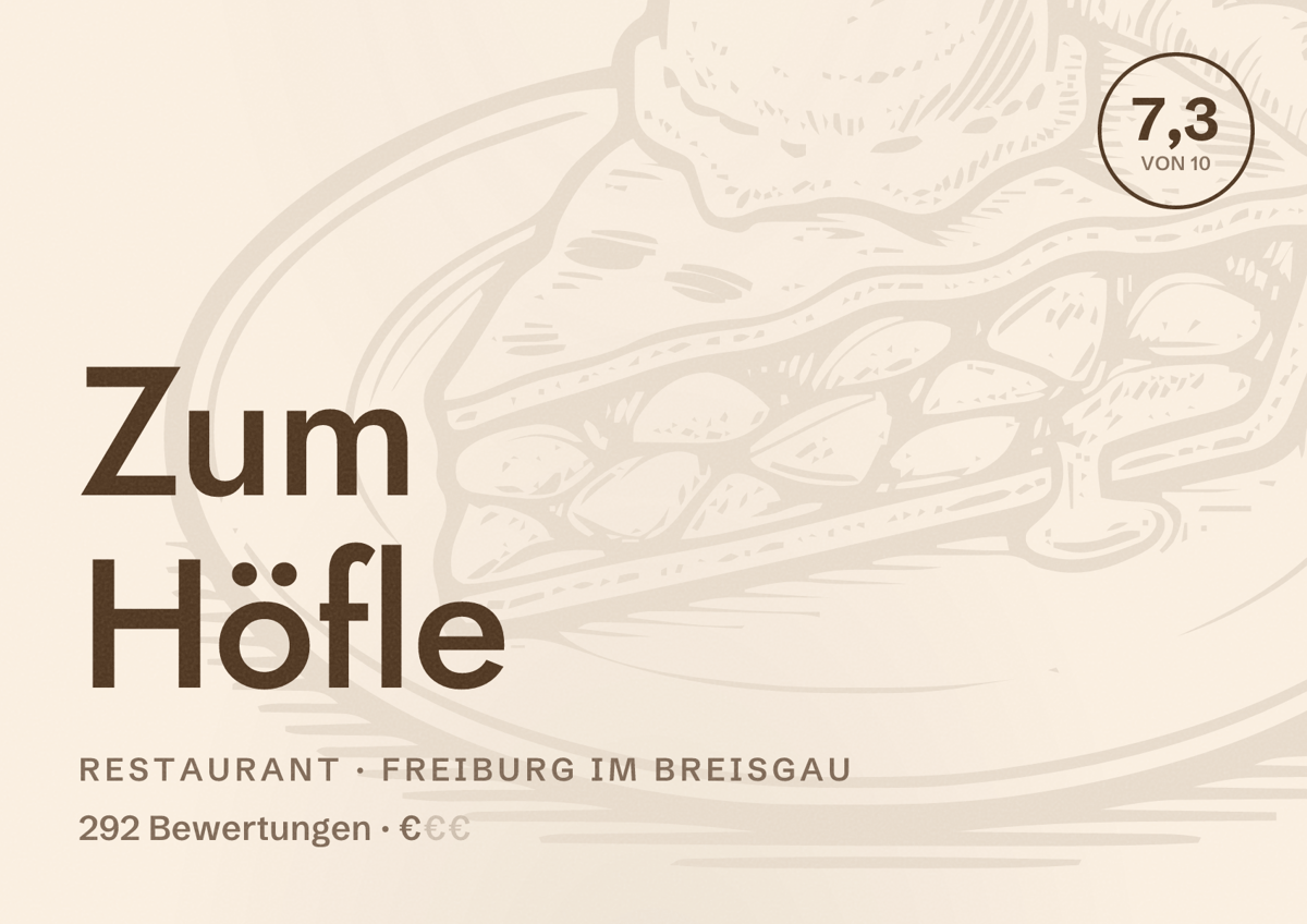 Illustriertes Poster von Zum Höfle, Restaurant in Freiburg im Breisgau: Bewertung 7,3 von 10 aus 292 Bewertungen, Preisniveau €