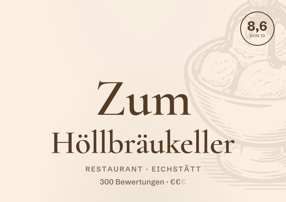 Illustriertes Poster von Zum Höllbräukeller, Restaurant in Eichstätt: Bewertung 8,6 von 10 aus 300 Bewertungen, Preisniveau €€