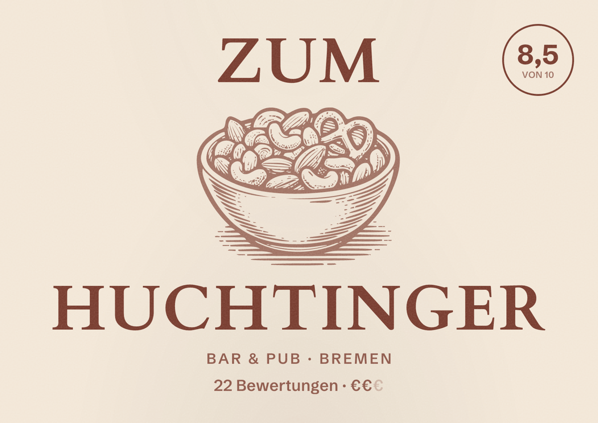 Illustriertes Poster von Zum Huchtinger, Bar & Pub in Bremen: Bewertung 8,5 von 10 aus 22 Bewertungen, Preisniveau €€